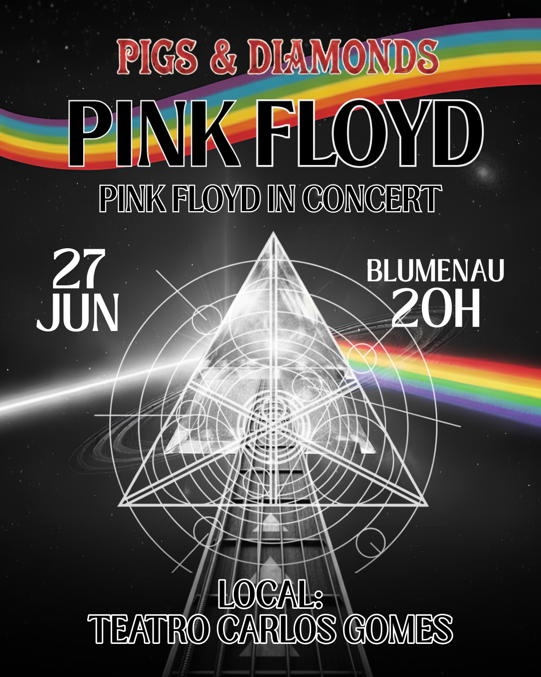 Pigs & Diamonds - Pink Floyd in Concert | Blumenau, aqui a vida acontece!